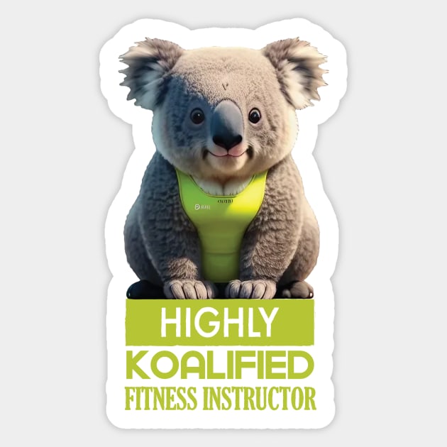 Just a Highly Koalified Fitness Instructor Koala Meme Sticker by Dmytro